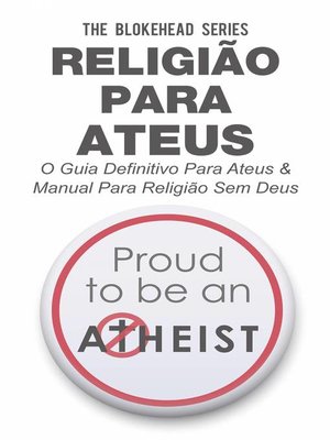 cover image of Religião Para Ateus, O guia definitivo para ateus & Manual para Religião sem Deus